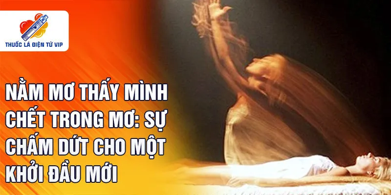 Nằm mơ thấy mình chết trong mơ: sự chấm dứt cho một khởi đầu mới