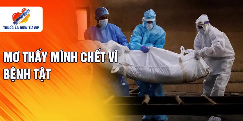 Mơ thấy mình chết vì bệnh tật