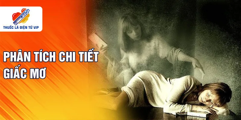 Phân tích chi tiết giấc mơ