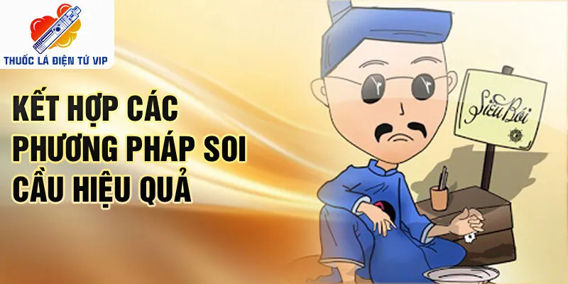 Kết hợp các phương pháp soi cầu hiệu quả